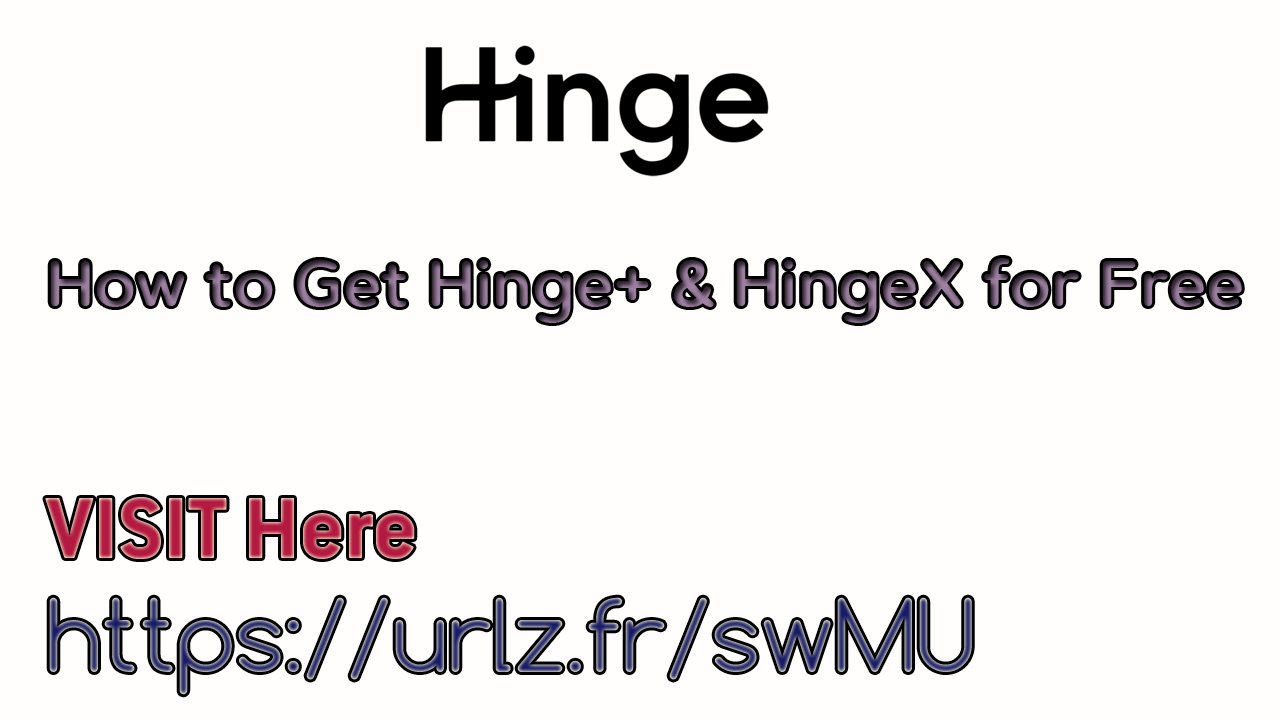 How to Get 14 Days Free Trial Access Hinge Premium Legally Looking